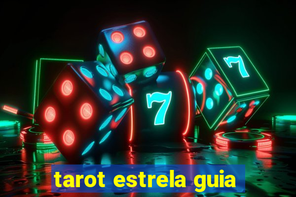 tarot estrela guia